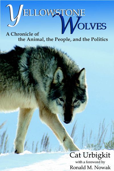 Yellowstone Wolf cover. Photo by McDonald & Woodward Publishing Company.